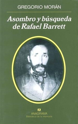 ASOMBRO Y BÚSQUEDA DE RAFAEL BARRETT | 9788433907905 | MORÁN, GREGORIO