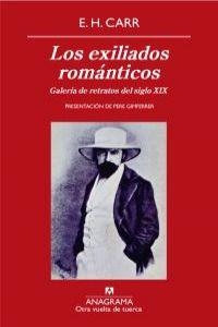 EXILIADOS ROMÁNTICOS, LOS | 9788433975942 | CARR, EDWARD HALLETT