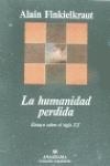 HUMANIDAD PERDIDA, LA | 9788433905536 | FINKIELKRAUT, ALAIN