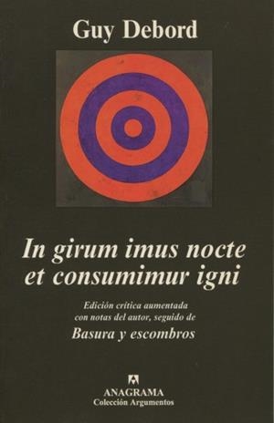 IN GIRUM IMUS NOCTE ET CONSUMIMUR IGNI | 9788433961433 | DEBORD, GUY
