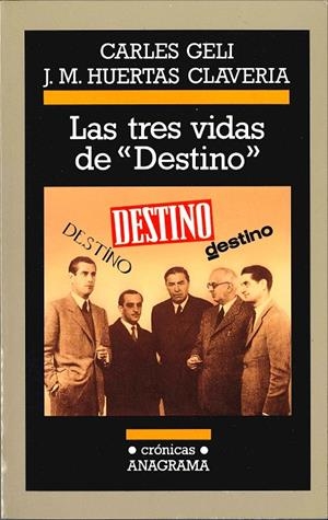 TRES VIDAS DE "DESTINO", LAS | 9788433925220 | HUERTAS CLAVERIA, JOSEP M.