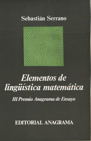 ELEMENTOS DE LINGÜÍSTICA MATEMÁTICA | 9788433900364 | SERRANO, SEBASTIÁN