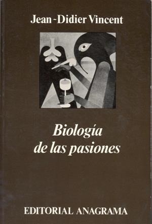 BIOLOGÍA DE LAS PASIONES | 9788433900883 | VINCENT, JEAN-DIDIER