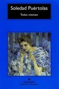 TODOS MIENTEN | 9788433920768 | PUÉRTOLAS VILLANUEVA, SOLEDAD