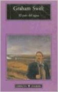 PAÍS DEL AGUA, EL | 9788433966186 | SWIFT, GRAHAM