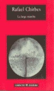 LARGA MARCHA, LA | 9788433967473 | CHIRBES, RAFAEL
