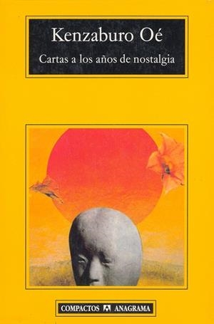 CARTAS A LOS AÑOS DE NOSTALGIA | 9788433967725 | OÉ, KENZABURO