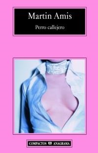 PERRO CALLEJERO | 9788433972750 | AMIS, MARTIN