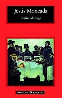 CAMINO DE SIRGA | 9788433972934 | MONCADA, JESÚS