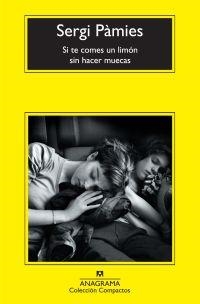 SI TE COMES UN LIMÓN SIN HACER MUECAS | 9788433973900 | PÀMIES BERTRAN, SERGI
