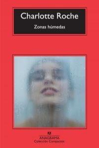 ZONAS HÚMEDAS | 9788433973962 | ROCHE, CHARLOTTE