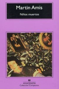 NIÑOS MUERTOS | 9788433974020 | AMIS, MARTIN