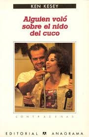 ALGUIEN VOLÓ SOBRE EL NIDO DEL CUCO | 9788433923035 | KESEY, KEN