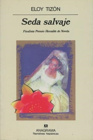 SEDA SALVAJE | 9788433910226 | TIZÓN, ELOY