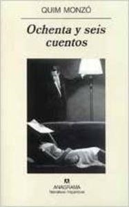 OCHENTA Y SEIS CUENTOS | 9788433924780 | MONZÓ, QUIM
