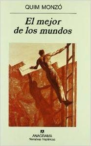 MEJOR DE LOS MUNDOS, EL | 9788433924964 | MONZÓ, QUIM