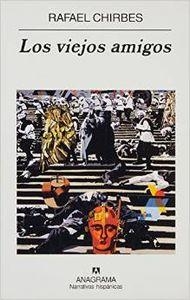 VIEJOS AMIGOS, LOS | 9788433968456 | CHIRBES, RAFAEL