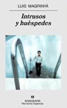 INTRUSOS Y HUÉSPEDES | 9788433968807 | MAGRINYÀ, LUIS