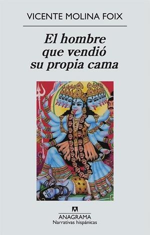 HOMBRE QUE VENDIÓ SU PROPIA CAMA, EL | 9788433972309 | MOLINA FOIX, VICENTE