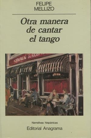 OTRA MANERA DE CANTAR EL TANGO | 9788433917300 | MELLIZO, FELIPE