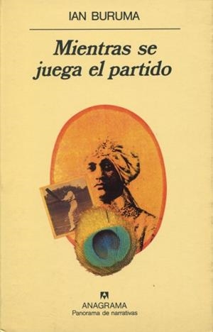 MIENTRAS SE JUEGA EL PARTIDO | 9788433906335 | BURUMA, IAN