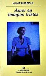 AMOR EN TIEMPOS TRISTES | 9788433908766 | KUREISHI, HANIF