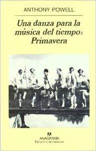 DANZA PARA LA MÚSICA DEL TIEMPO, UNA : PRIMAVERA | 9788433969101 | POWELL, ANTHONY