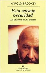 ESTA SALVAJE OSCURIDAD | 9788433969316 | BRODKEY, HAROLD