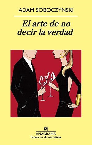 ARTE DE NO DECIR LA VERDAD, EL | 9788433975676 | SOBOCZYNSKI, ADAM