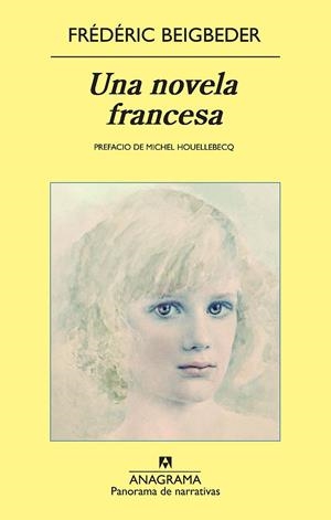NOVELA FRANCESA, UNA | 9788433975690 | BEIGBEDER, FRÉDÉRIC