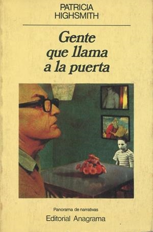 GENTE QUE LLAMA A LA PUERTA | 9788433930545 | HIGHSMITH, PATRICIA