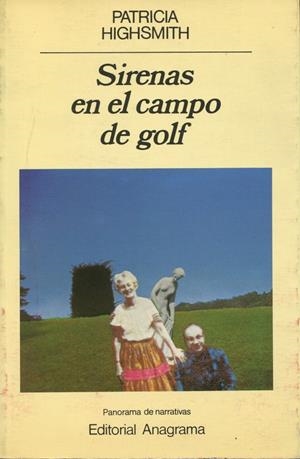 SIRENAS EN EL CAMPO DE GOLF | 9788433930651 | HIGHSMITH, PATRICIA