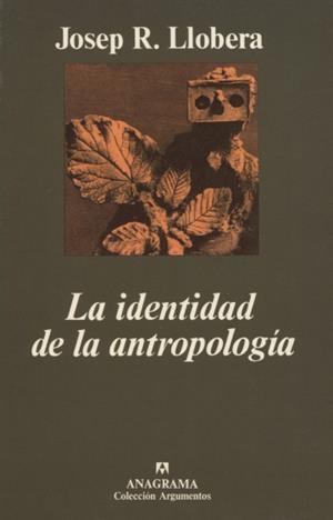 IDENTIDAD DE LA ANTROPOLOGÍA, LA | 9788433913401 | LLOBERA, J. R.