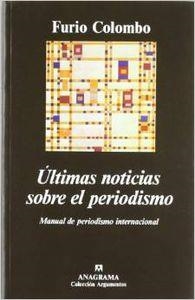 ÚLTIMAS NOTICIAS SOBRE EL PERIODISMO | 9788433905383 | COLOMBO, FURIO