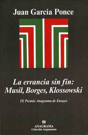 ERRANCIA SIN FIN, LA : MUSIL, BORGES, KLOSSOWSKI | 9788433900630 | GARCÍA PONCE, JUAN