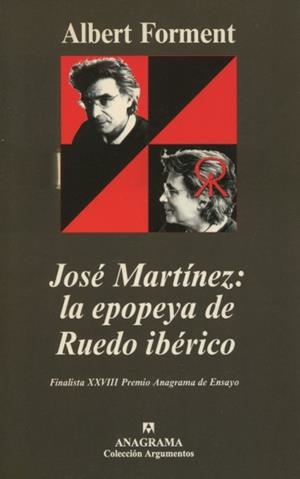 JOSÉ MARTÍNEZ Y LA EPOPEYA DE RUEDO IBÉRICO | 9788433905987 | FORMENT, ALBERT