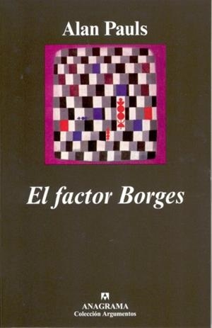 FACTOR BORGES, EL | 9788433962140 | PAULS, ALAN