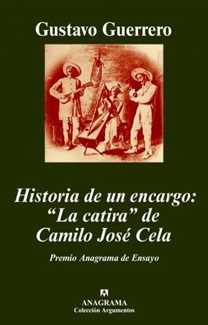 HISTORIA DE UN ENCARGO: "LA CATIRA" DE CAMILO JOSÉ CELA | 9788433962744 | GUERRERO, GUSTAVO