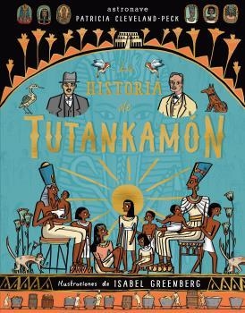 HISTORIA DE TUTANKHAMON, LA | 9788467930948 | CLEVELAND-PECK, PATRICIA