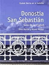 DONOSTIA-SAN SEBASTIÁN | 9788494407734 | MARTIN ALVAREZ, IBON / MUÑOZ GABILONDO, ALVARO