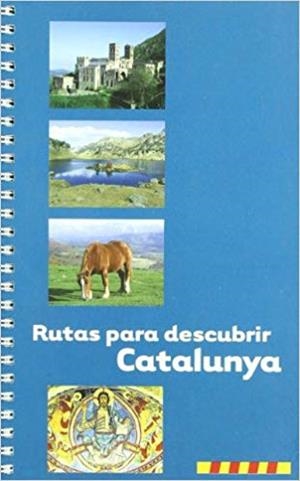 RUTAS PARA DESCUBRIR CATALUNYA | 9788493557003 | MARTIN, IBON