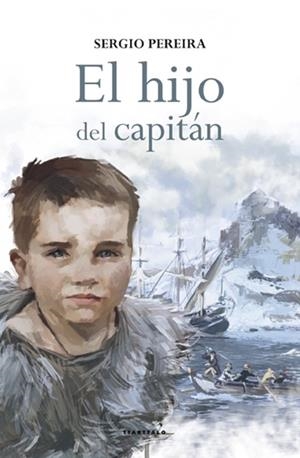 HIJO DEL CAPITÁN, EL | 9788498437546 | PEREIRA ZUMALAKARREGI, SERGIO