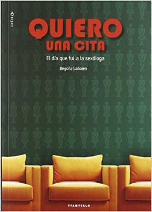 QUIERO UNA CITA | 9788498433630 | LABAIEN ALONSO, BEGOÑA