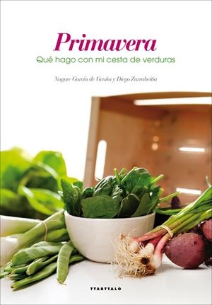 QUÉ HAGO CON MI CESTA DE VERDURAS - PRIMAVERA | 9788498436235 | GARCÍA DE VICUÑA ECEIZA, NAGORE