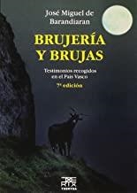 BRUJERÍA Y BRUJAS. TESTIMONIOS RECOGIDOS EN EL PAÍS VASCO | 9788471484147 | BARANDIARAN AYERBE, JOSE MIGUEL