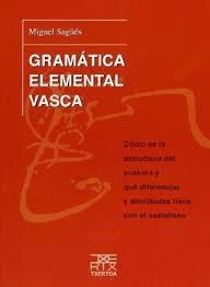 GRAMÁTICA ELEMENTAL VASCA | 9788471485113 | SAGÜÉS SUBIJANA, MIGUEL