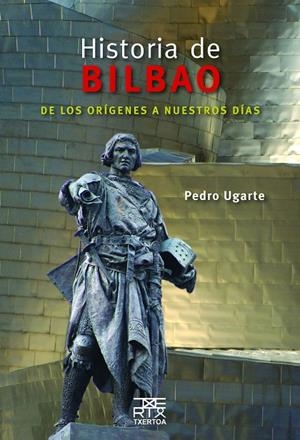 HISTORIA DE BILBAO | 9788471485434 | UGARTE TAMAYO, PEDRO