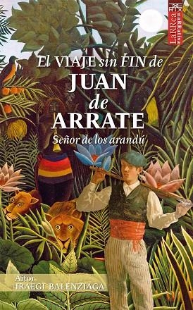 VIAJE SIN FIN DE JUAN DE ARRATE, EL | 9788471485632 | IRAEGI BALENZIAGA, AITOR