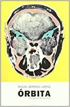 ORBITA | 9788493600792 | SERRANO LARRAZ, M.