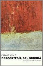 DESCORTESIA DEL SUICIDA | 9788493600730 | VITALE, CARLOS